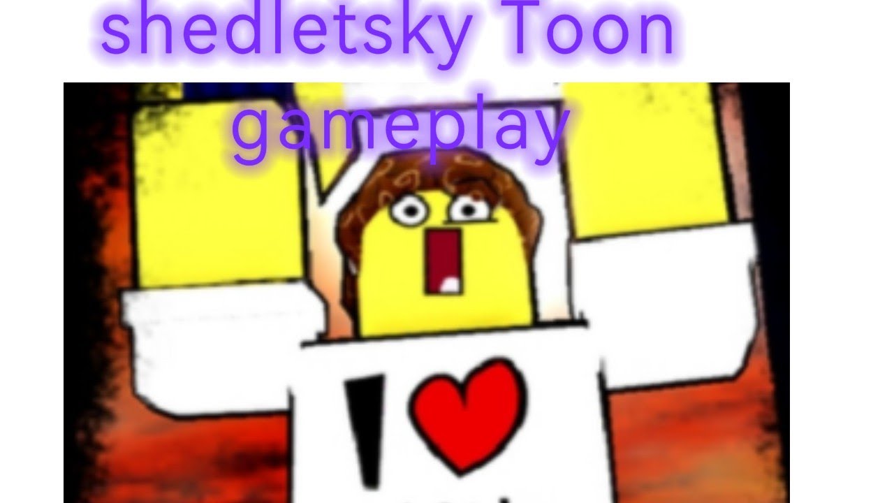 Shedletsky (Toon) gameplay