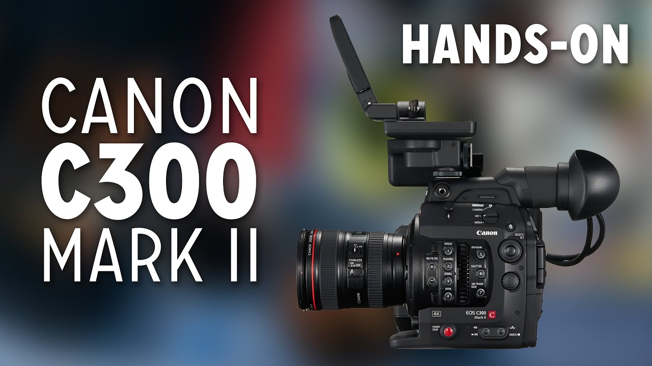 Canon C300 Mark II Hands-on Feature Test + Footage