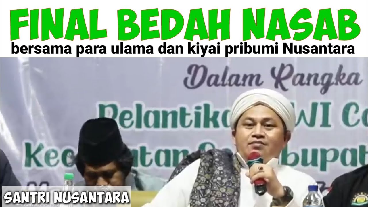 KH Imaduddin Utsman Al Bantani terbaru: final bedah nasab ba'alwi bersama kiyai Nusantara 