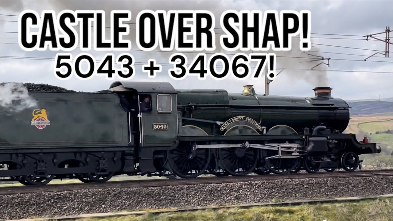 SHAP DOUBLE TAKE! Mighty GWR Castle 5043 Earl of Mount Edgcumbe & SR 34067 Tangmere 16/3/24