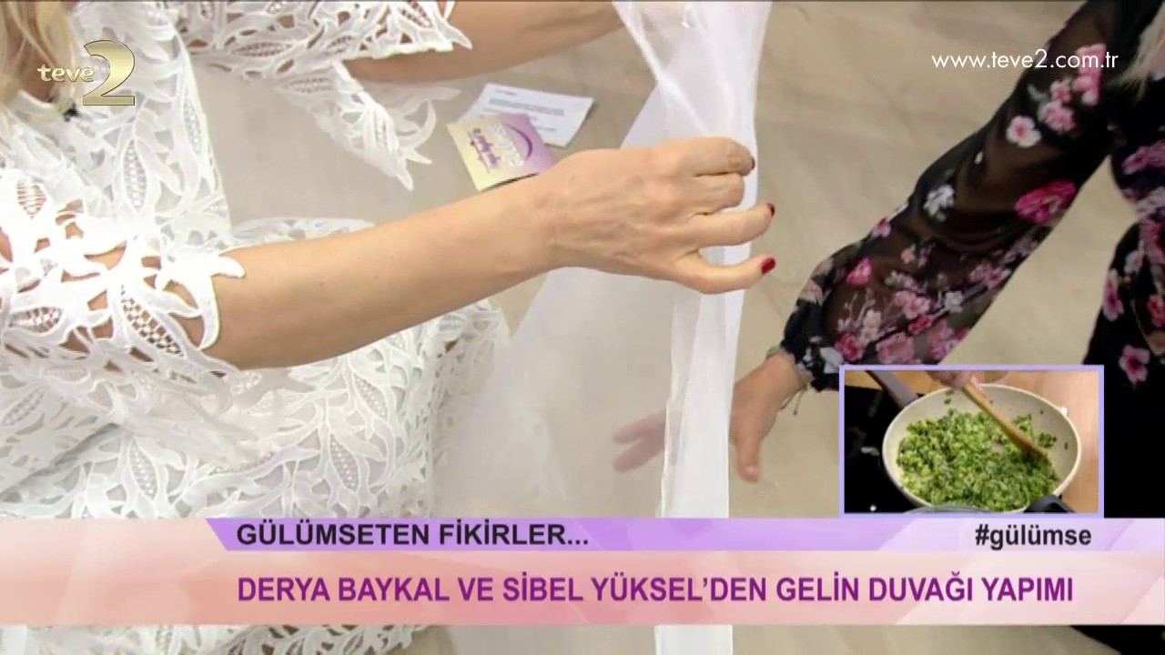 Derya Baykal'la Gülümse: Gelin Duvağı Yapımı