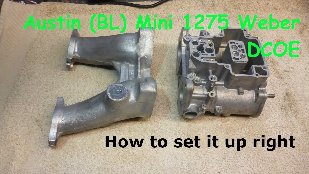 weber dcoe season Part 3. Classic Mini (BL) 1275 fast road 40 DCOE build. How to make it work!