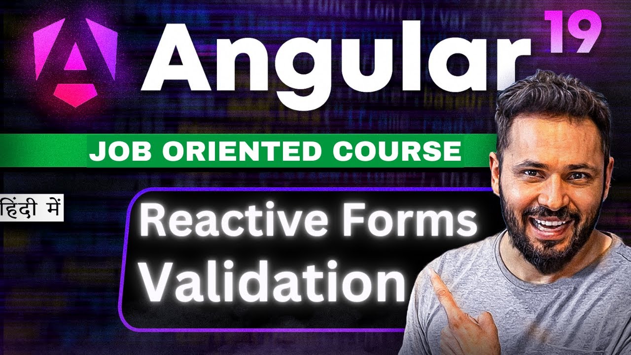 Angular 19 Tutorial in Hindi #39 Reactive Forms: Validation Made Easy!