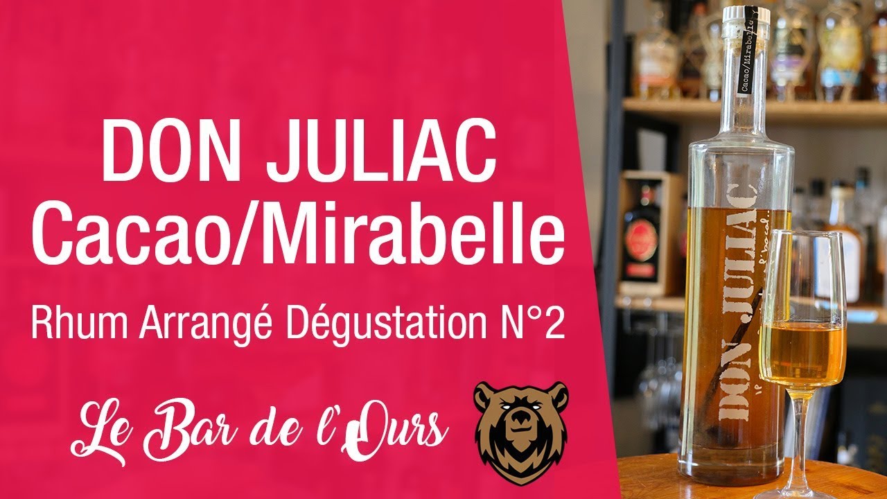 DON JULIAC Cacao Mirabelle - Arrangé dégustation N°2