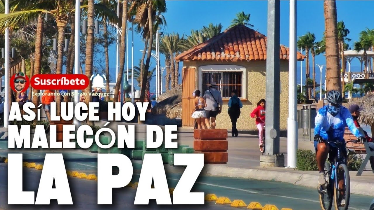 LA PAZ B.C.SUR 🌵 Realmente es lo que CUENTAN? 🔴