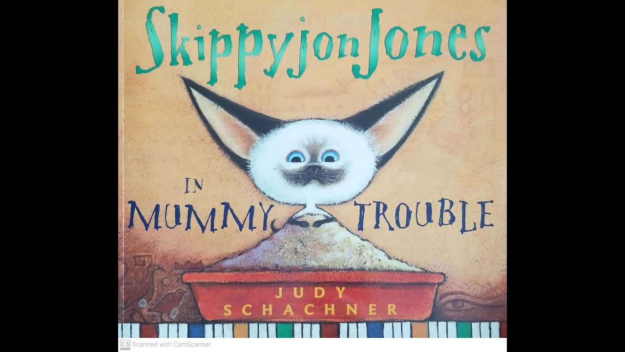 Read Aloud- SkippyJon Jones in Mummy Trouble by Judy Schachner