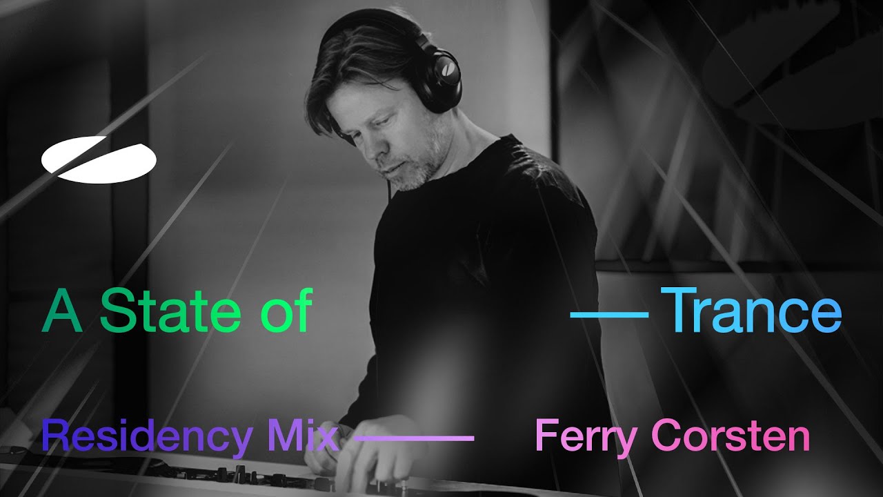 Ferry Corsten - A State of Trance Episode 1263 Residency Mix