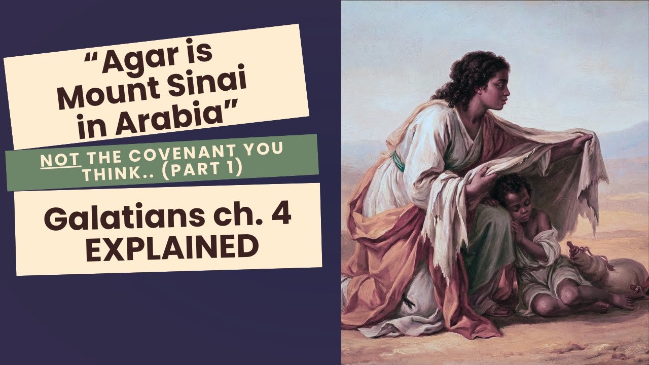 Gentile Salvation! Galatians 4 is NOT speaking bad about the Covenant given to Israel! Part 1