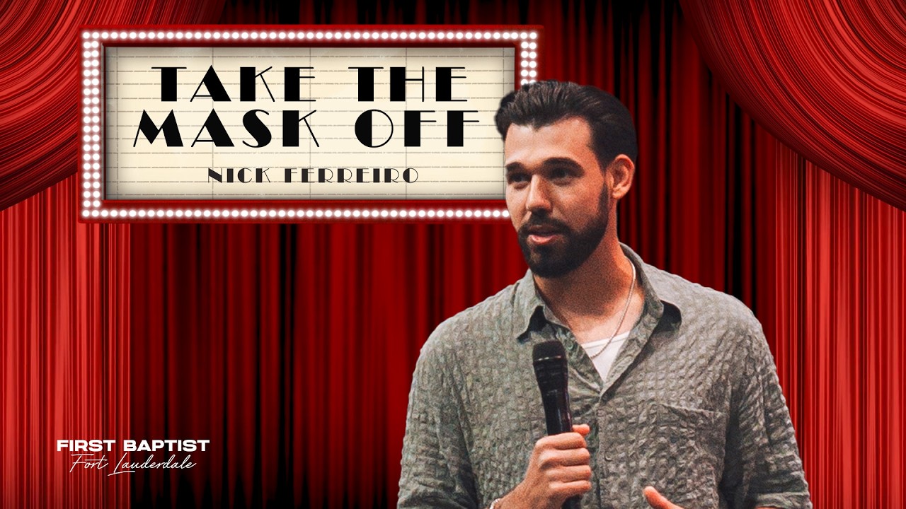 Take The Mask Off | Nick Ferreiro