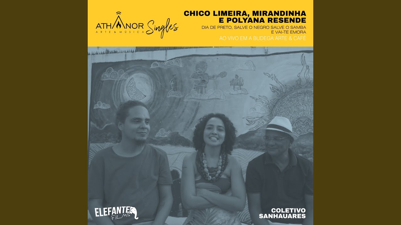 Dia de Preto / Salve o Negro, Salve o Samba / Vai-te embora (Ao Vivo)