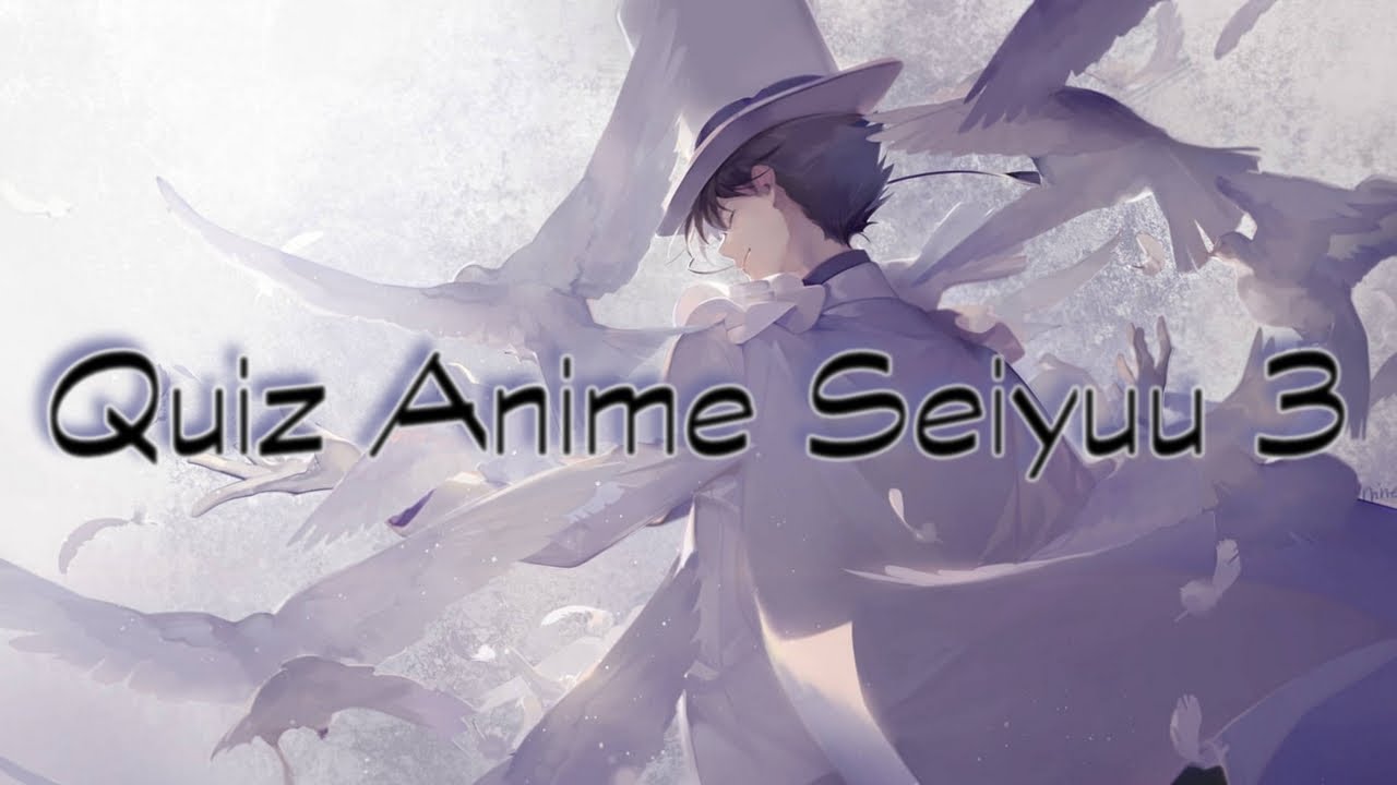 Quiz Anime Seiyuu 3
