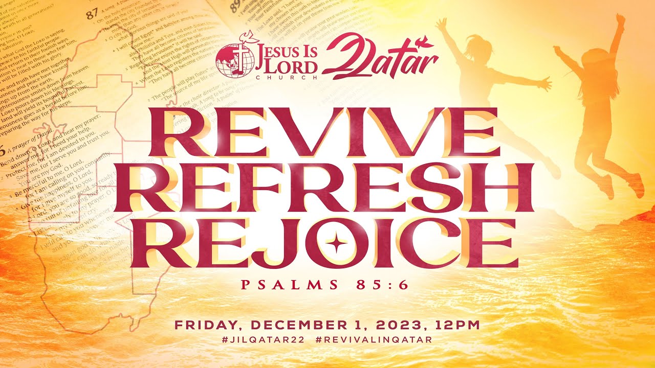 Jesus Is Lord Church Qatar 22nd Anniversary Celebration