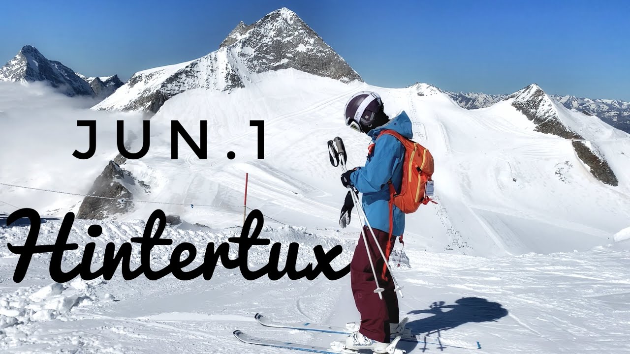Hintertux summer ski top to bottom 01.06.2020 夏季冰川滑雪，从顶到底一镜到底