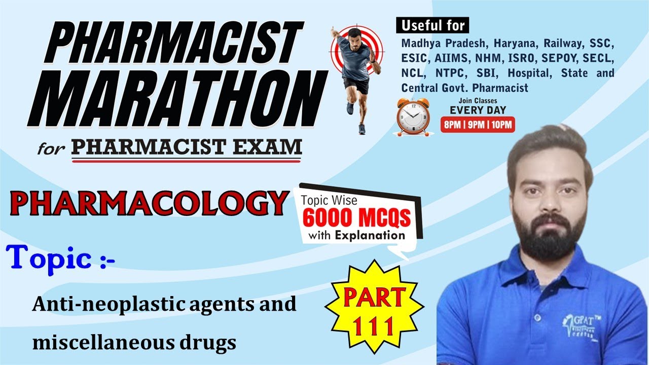 PHARMACIST EXAM MARATHON CLASS-111| P' Cology (4926-4975) Anti-neoplastic agent & Miscellaneous drug