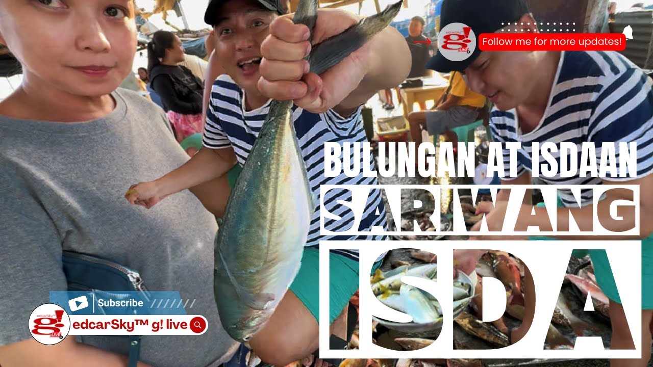 Bulungan at Isdaan Sariwang Isda Grabeng Baba Presyo full vlog @edcarSkyglive