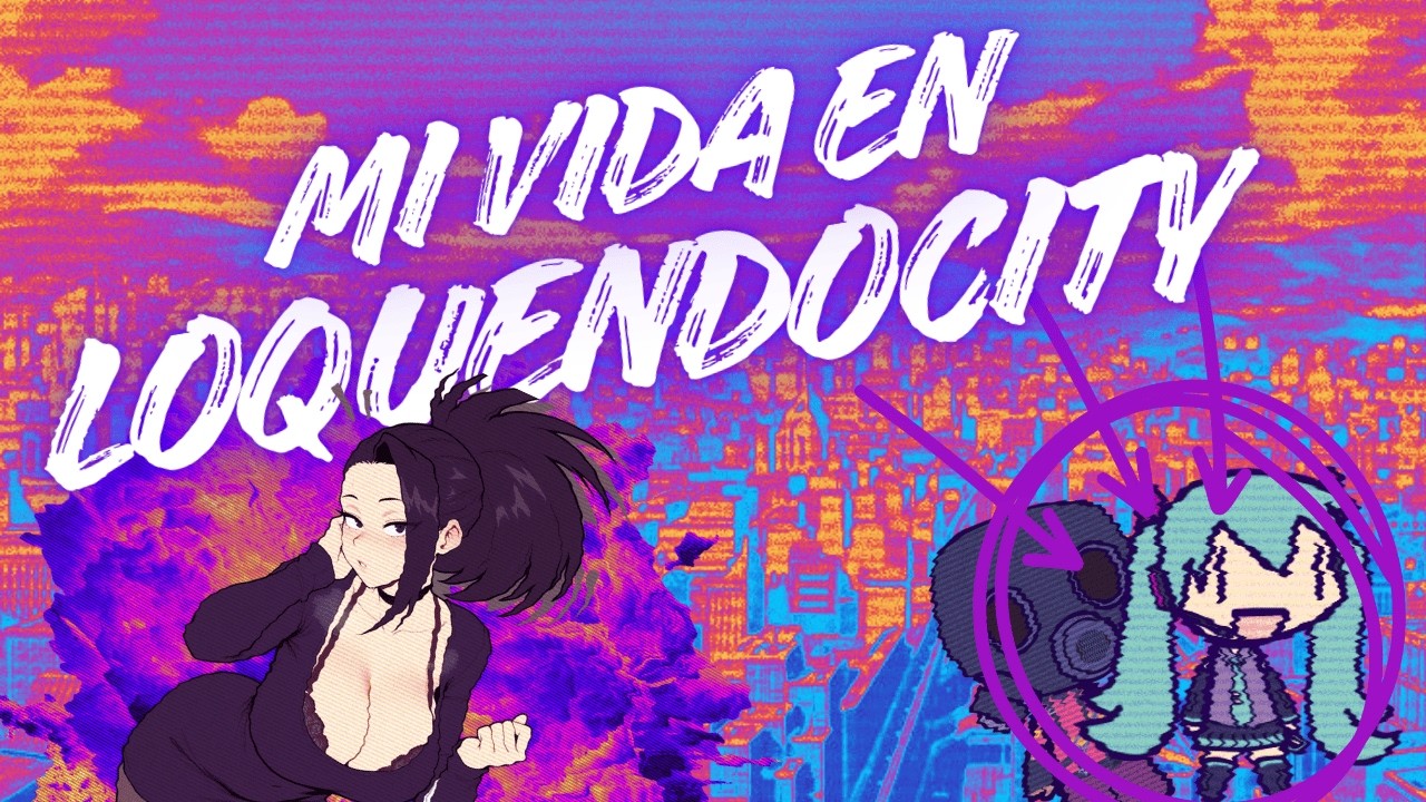 Mi vida en Loquendo city