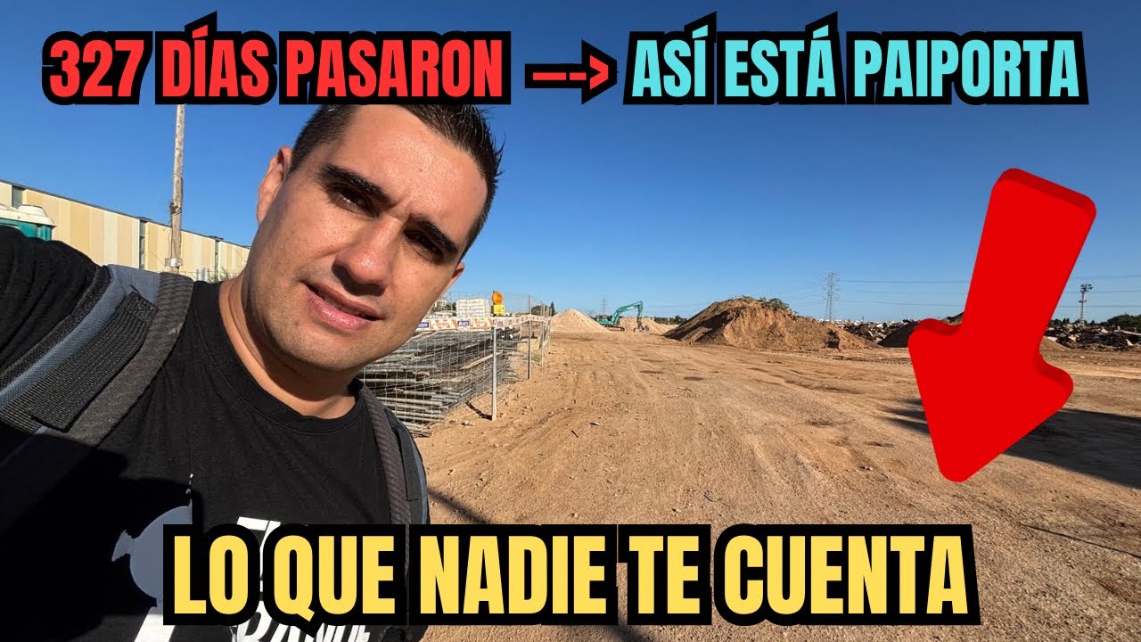 👉🏽🚨 - PAIPORTA 327 DÍAS DESPUÉS DE LA INUNDACIÓN DE LA #DANA #VALENCIA #ESPAÑA