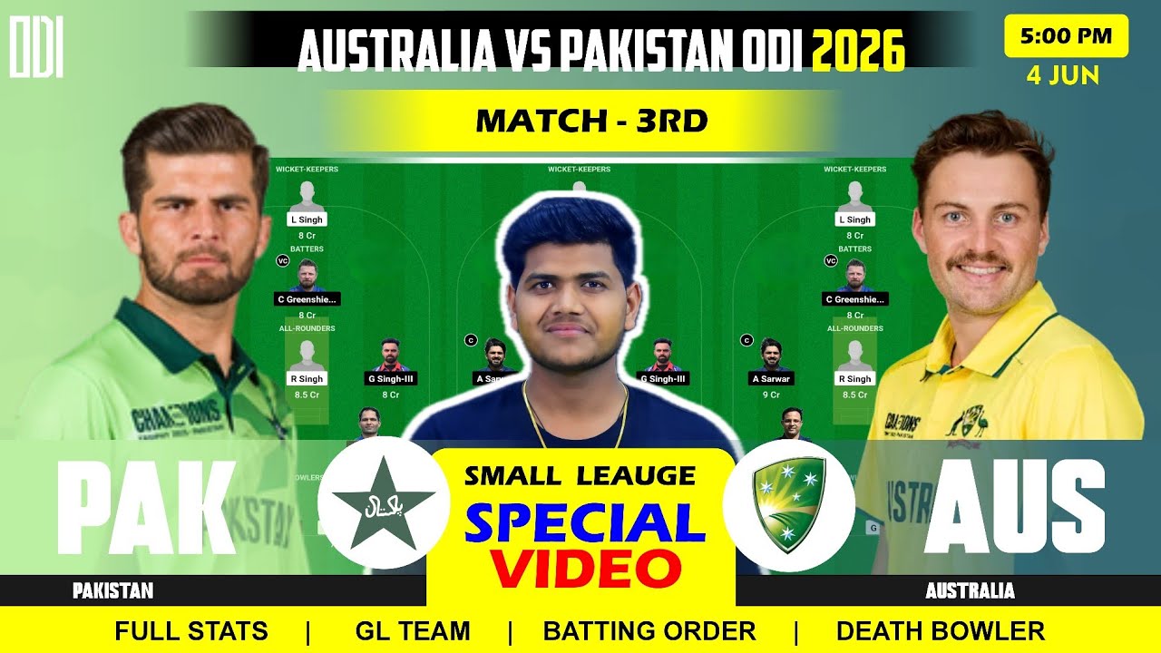 PAK vs AUS TEAM , PAK vs AUS Team Prediction , Pakistan vs Australia 3RD ODI Match 