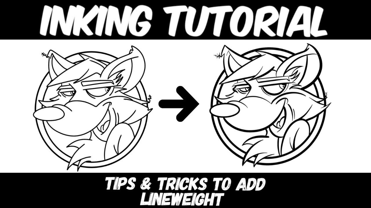 Inking 101- Tips and Tricks To Add Lineweight
