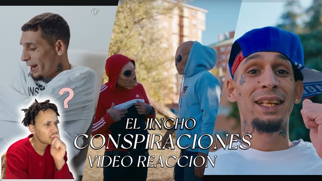 EL JINCHO❌ CONSPIRACIONES ( VIDEO REACCION)