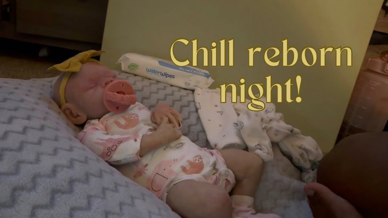 Getting my reborn ready for bed time!