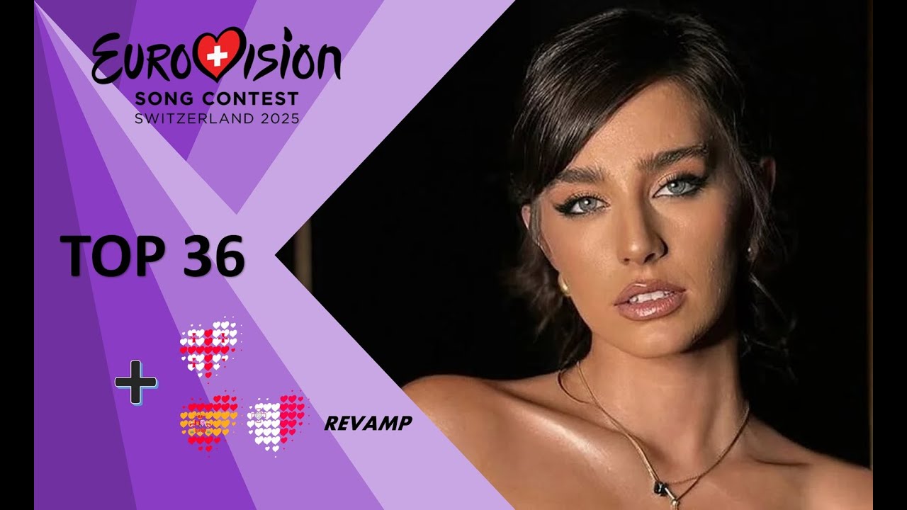 Eurovision 2025 | My Top 36 | So Far + 🇬🇪 (New) & 🇲🇹 🇪🇸 (Revamp)