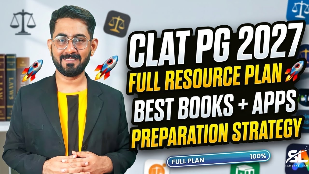 CLAT PG 2027 Full Resource Plan 🚀 Best Books + Apps + Preparation Strategy | CLAT LLM 2026