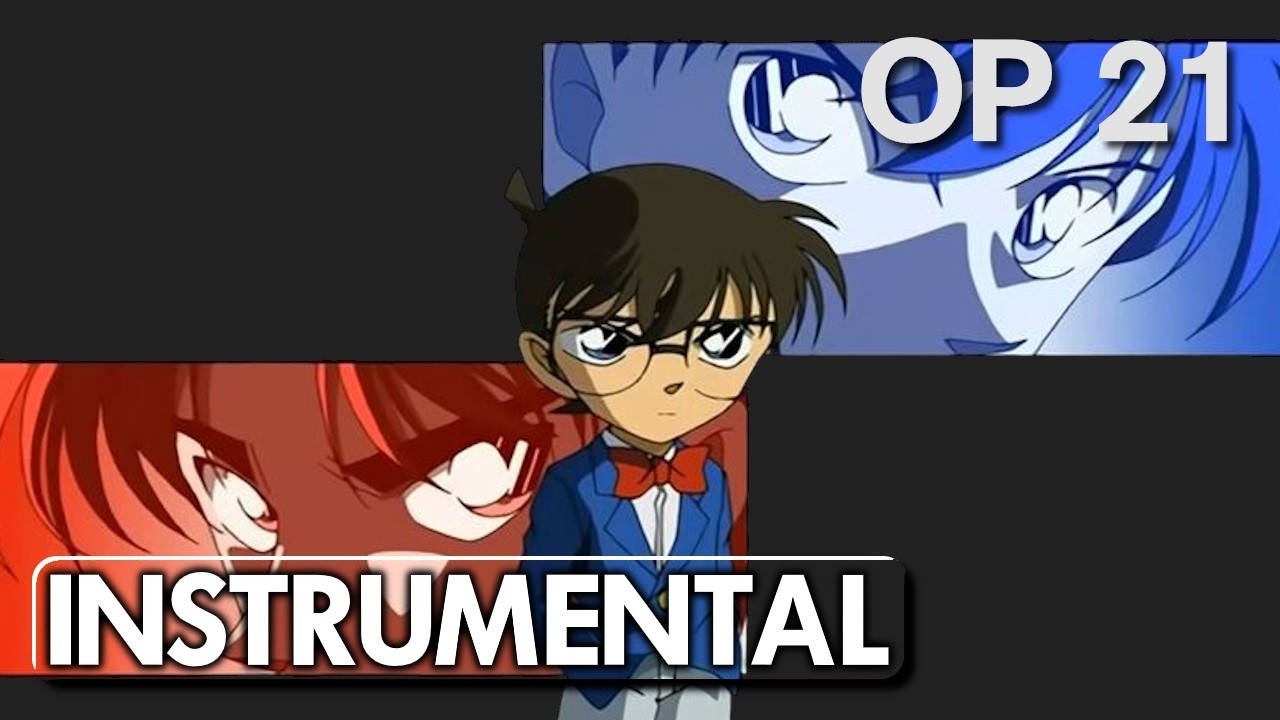 🇯🇵 Glorious Mind Instrumental · Detective Conan Opening 21 (CD version)