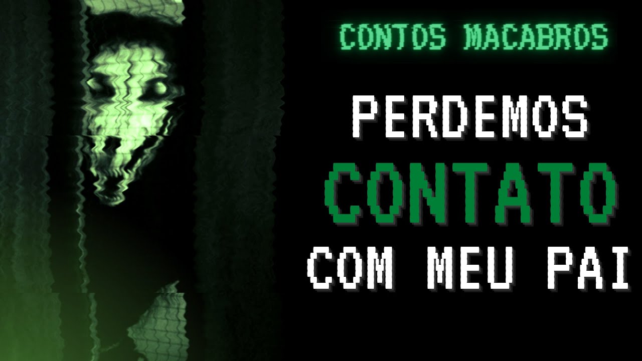 Perdemos contato com meu Pai | CONTOS MACABROS (Reddit)