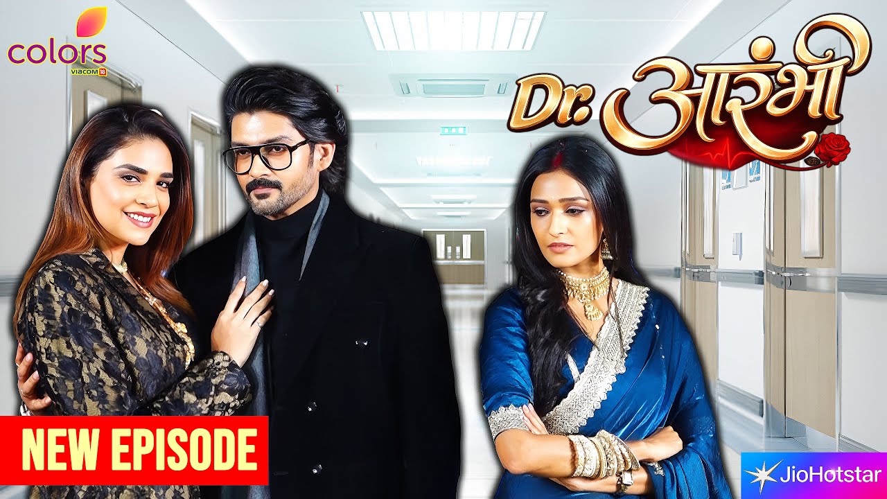 Dr आरंभी | Dr Aarambhi | Episode 01 | Colors TV New Show | JioHotstar