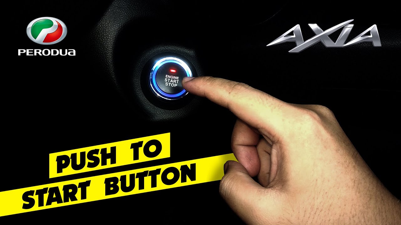 Cara Pasang Push Start Button | Perodua Axia
