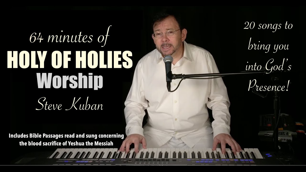 Holy of Holies Worship with Steve Kuban