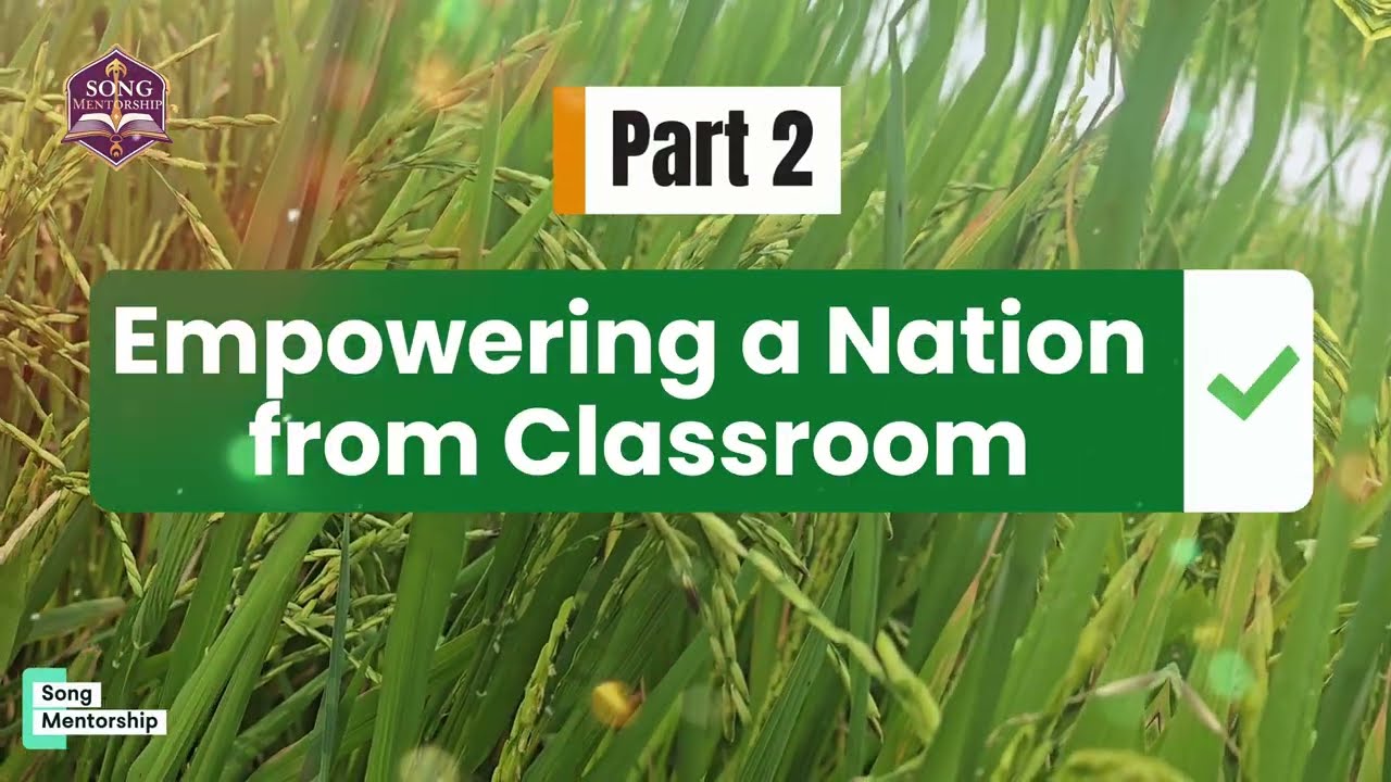 Empowering A Nation From Class (Part 2) | How can students empower their nation?
