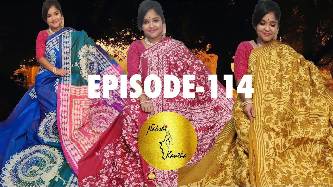 Wide collection of kantha sarees | EPI-114 #nakshikantha