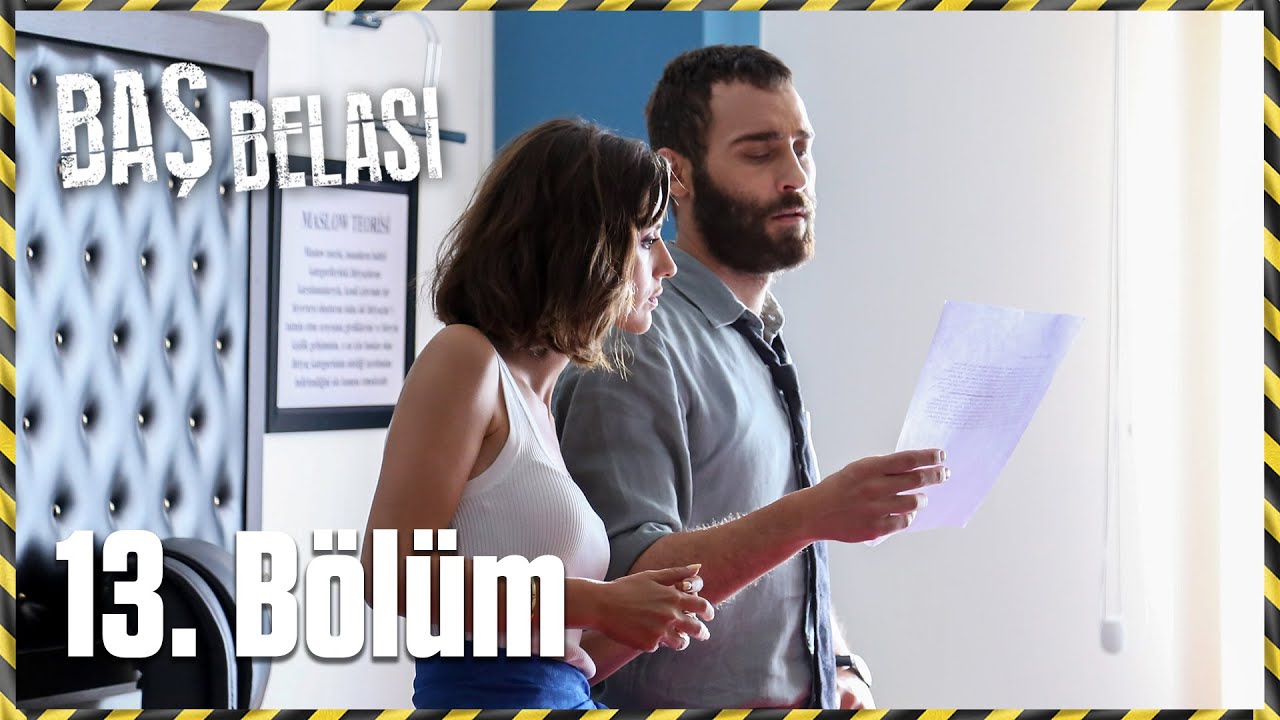 Baş Belası 13. Bölüm (FİNAL)