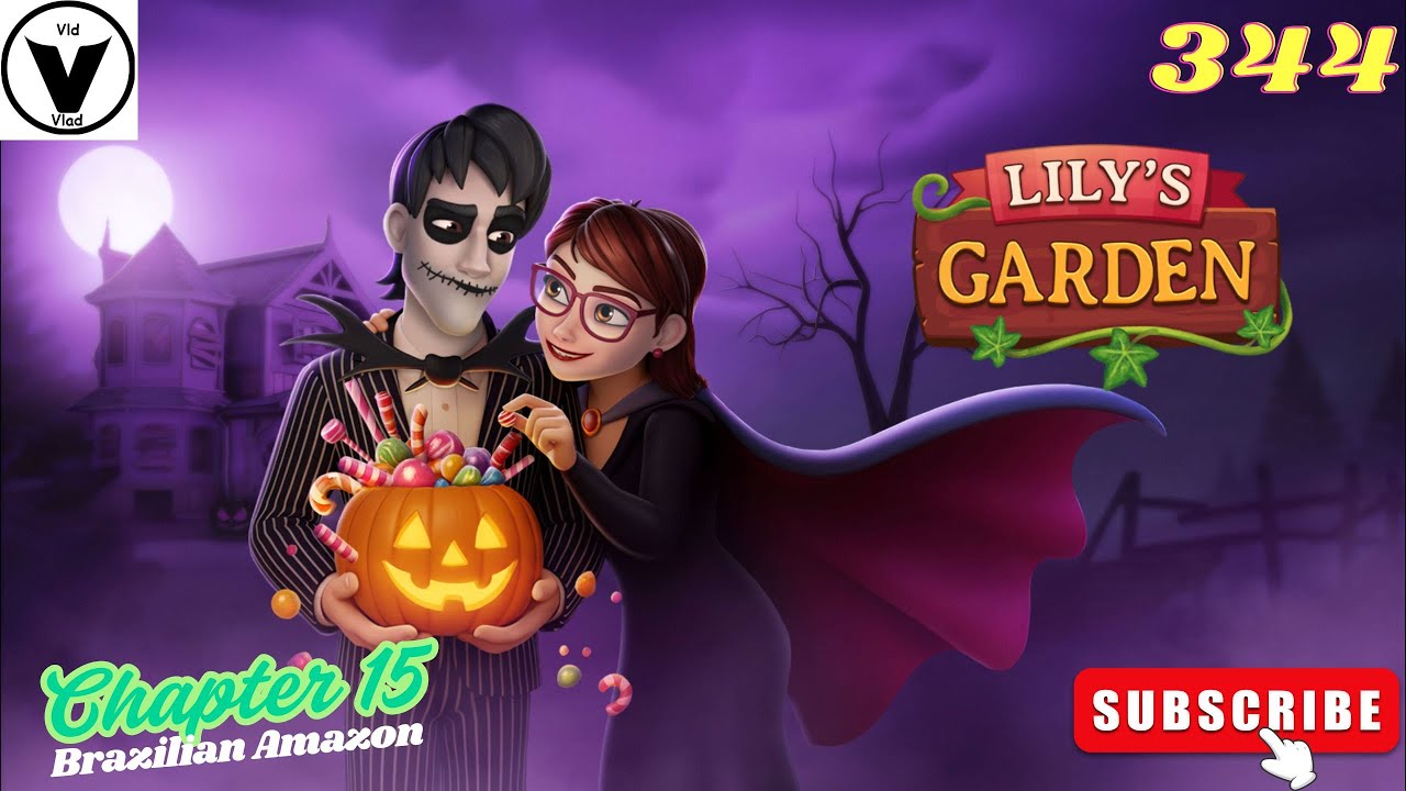 Lily's Garden Day 344 - Chapter 15 - Brazilian Amazon