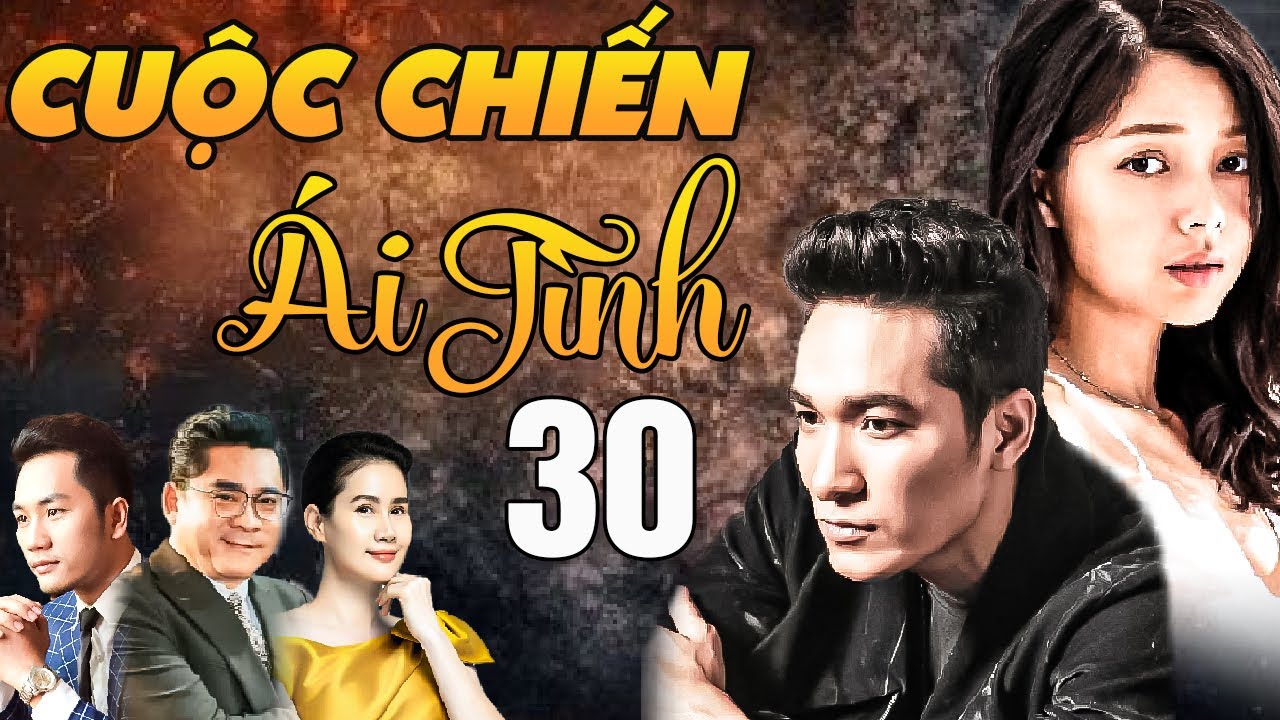 Phim Truyện 2025 | CUỘC CHIẾN ÁI TÌNH Tập Cuối | Phim Truyền Hình Việt Nam | Phim Tình Cảm Hay Nhất