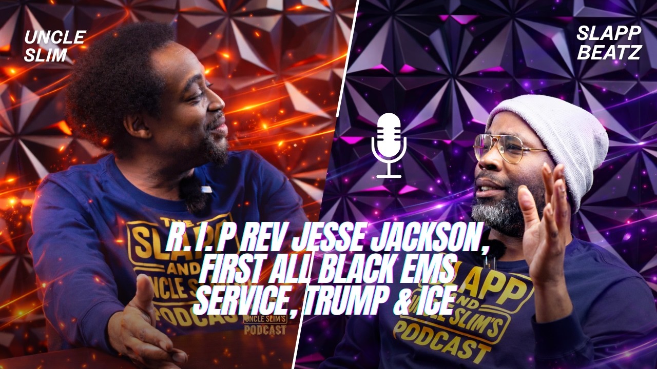 R I P Rev Jesse Jackson, The First All Black EMS Service, Trump and Ice