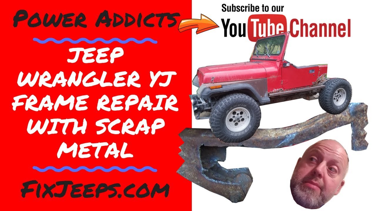 Jeep Wrangler YJ - How to repair a rusty frame with scrap metal. #jeepframerepair