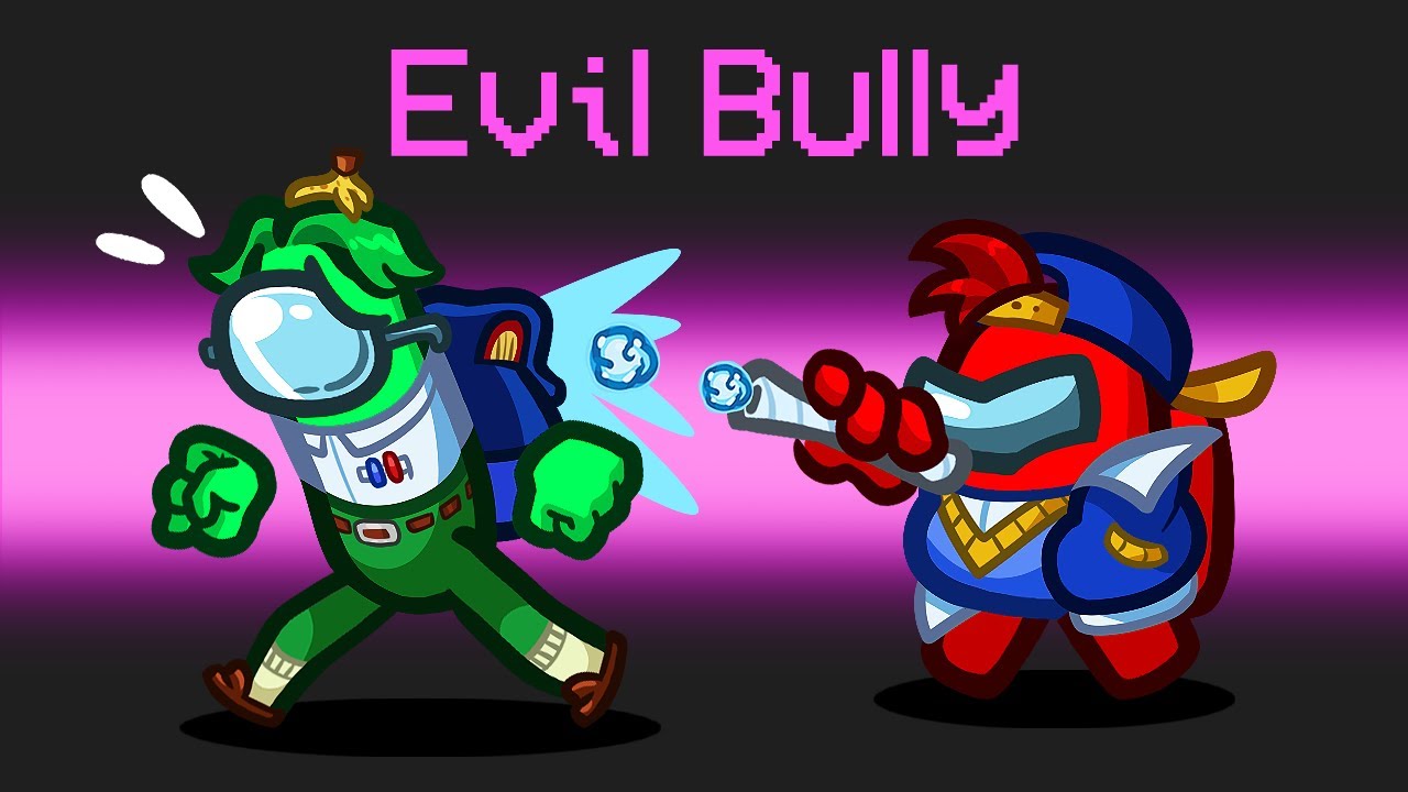 *NEW* EVIL BULLY MOD in AMONG US!