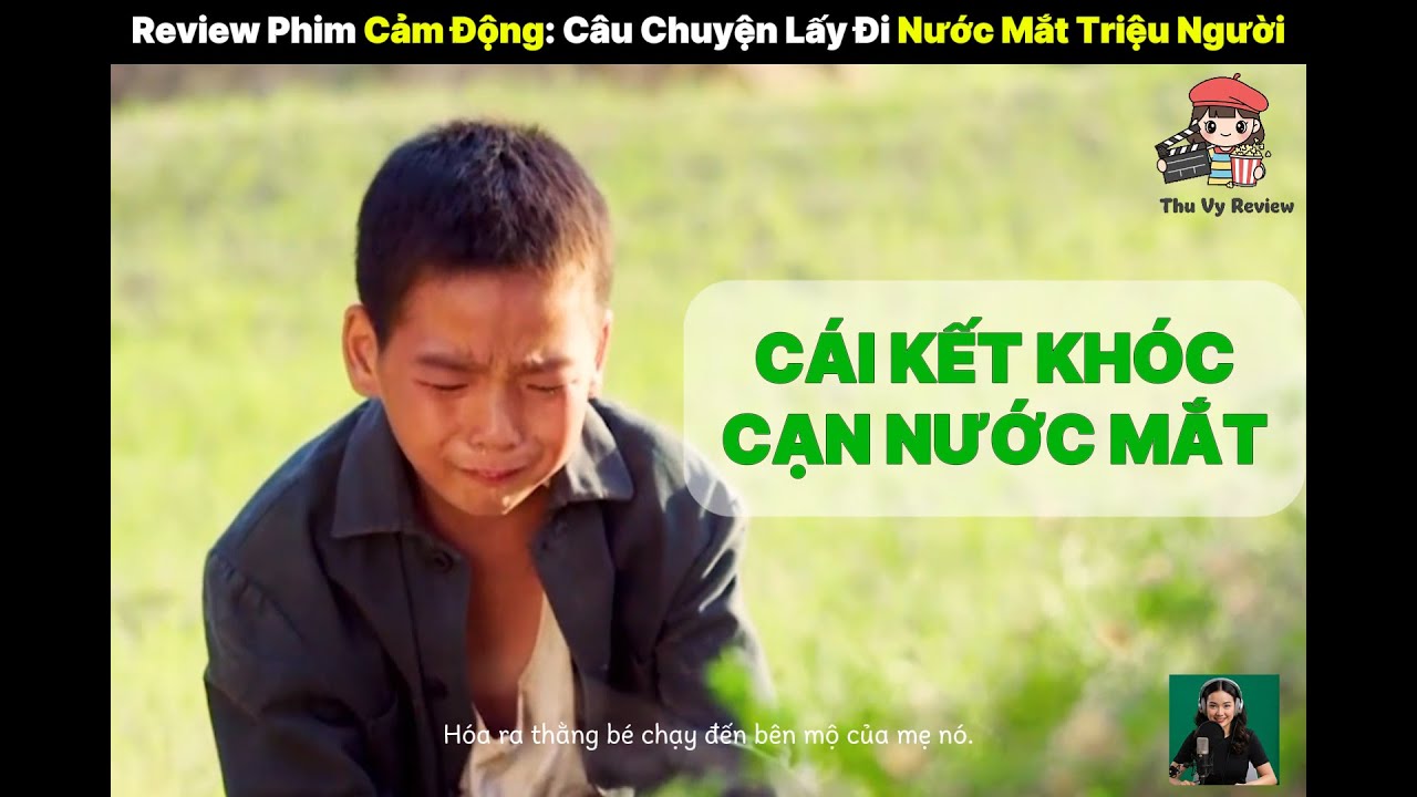 [Review Phim Cảm Động] C&acirc;u Chuyện Lấy Đi Nước Mắt Triệu Người | Năm Ấy T&ocirc;i 8 Tuổi | Thu Vy Review