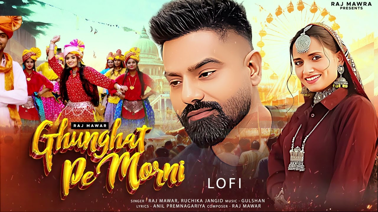 Raj Mawar - Ghunghat Pe Morni (Lofi) | Ruchika Jangid | Latest Haryanvi Songs Haryanvi 2025