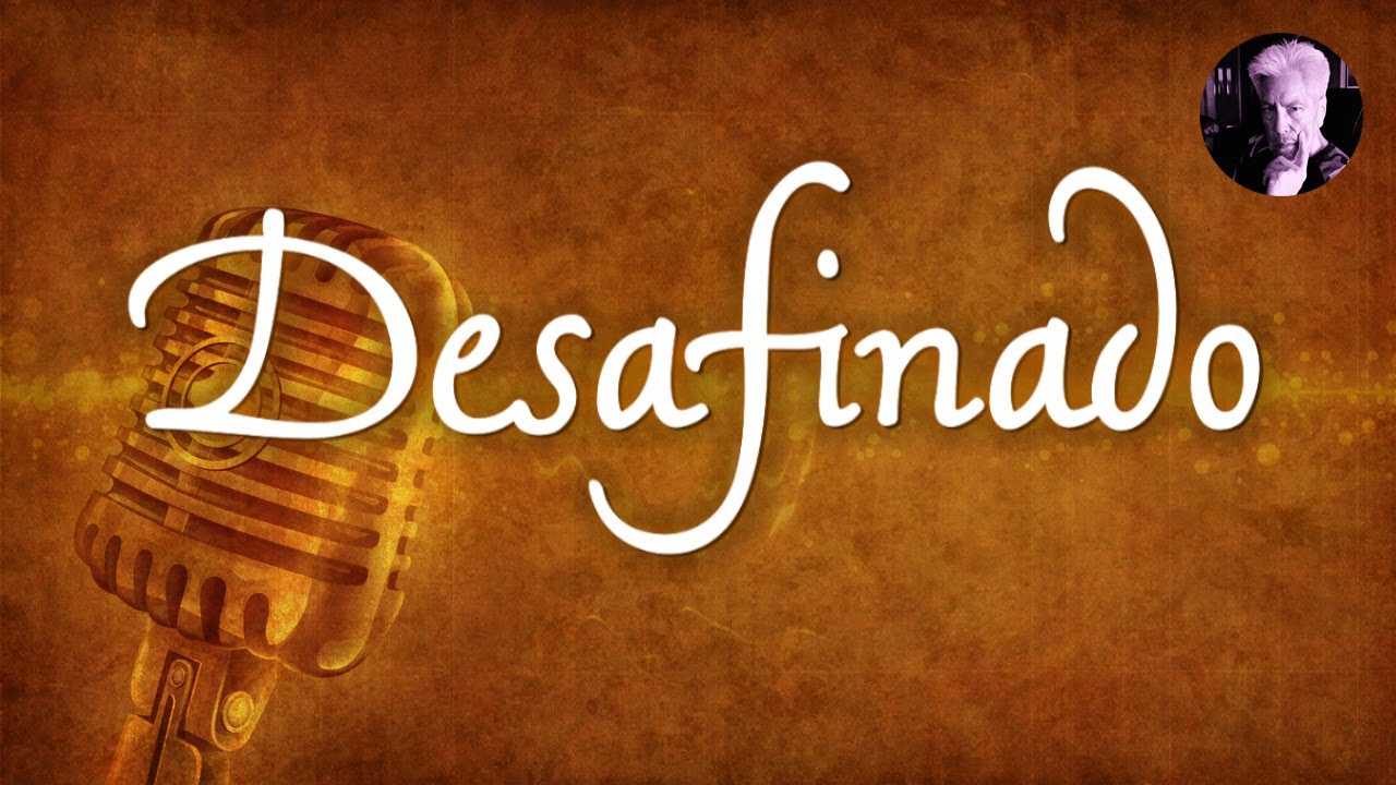 Desafinado (Slightly Out Of Tune) | João Gilberto Karaoke