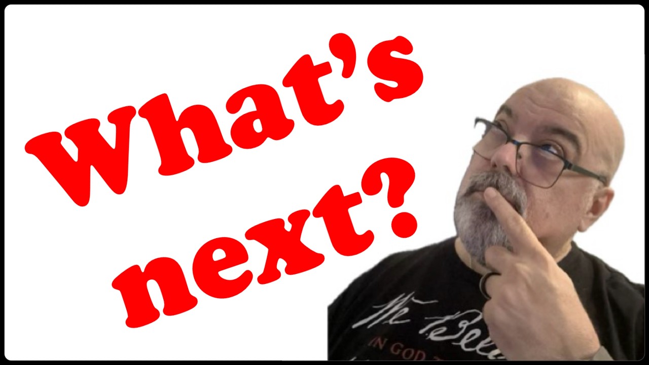 WHAT'S NEXT?