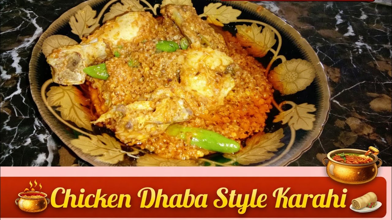 Chicken karahi|Dhaba Style|Homemade masala recipe