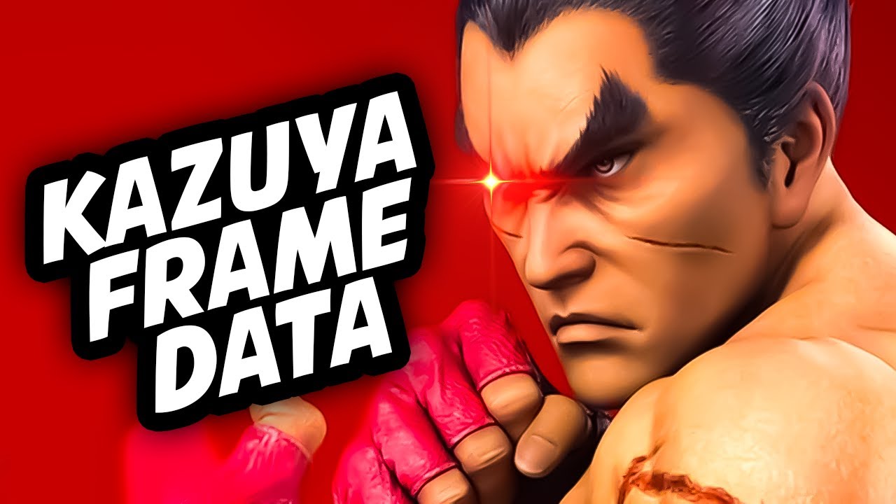 KAZUYA FRAME DATA BREAKDOWN