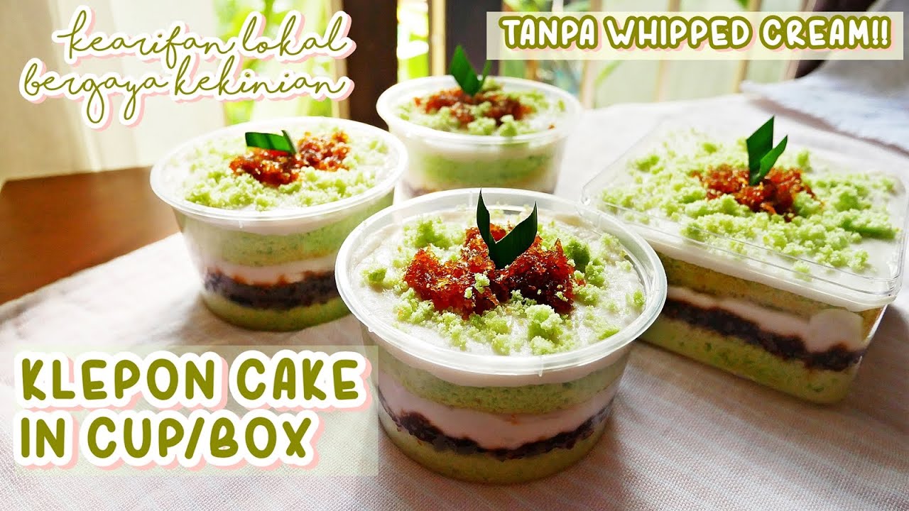 KLEPON LAGI VIRAL !! IDE JUALAN KLEPON CAKE IN CUP / BOX - TANPA WHIPPED CREAM !!!