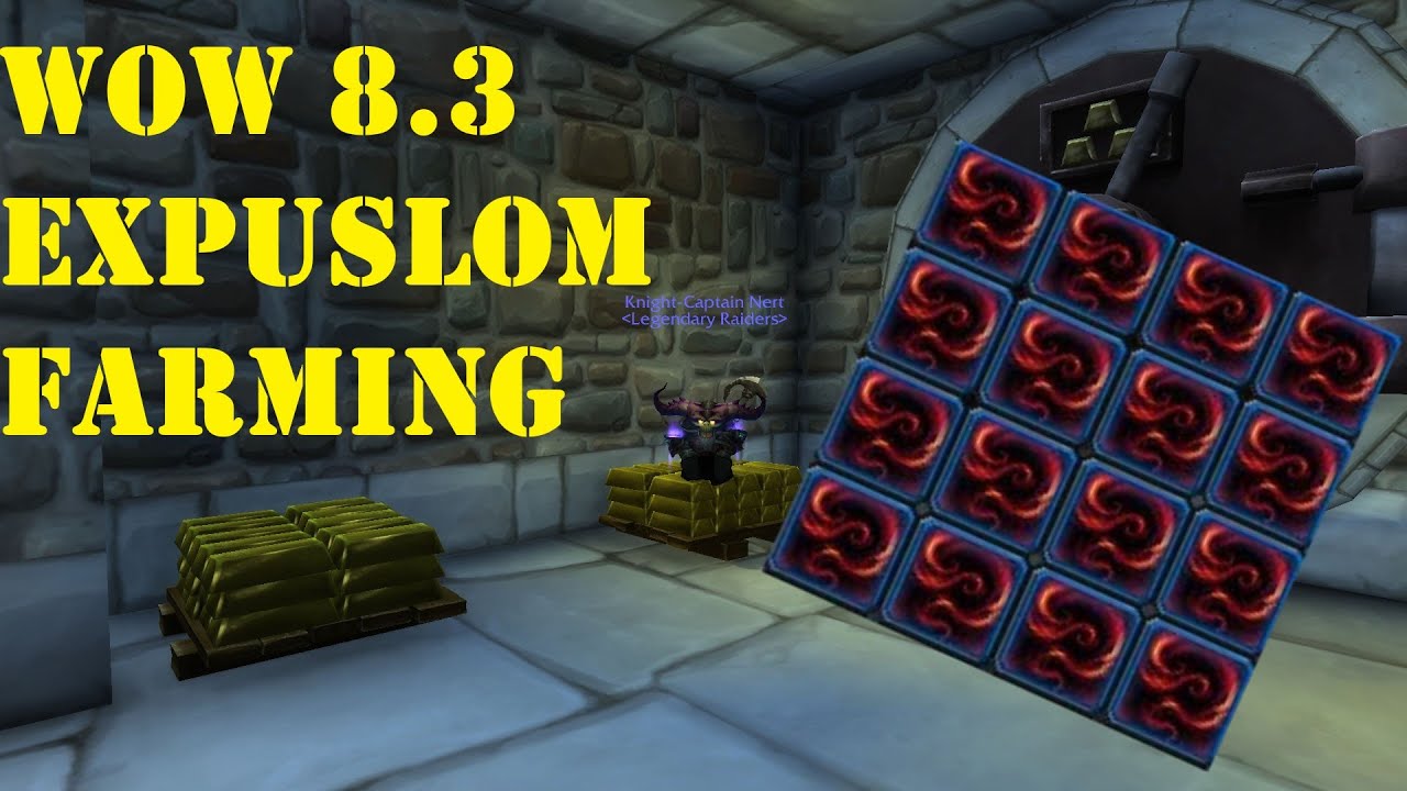 How To Get TONS of Expulsom - World Of Warcraft 8.3 - EXPULSOM CRAFTING -