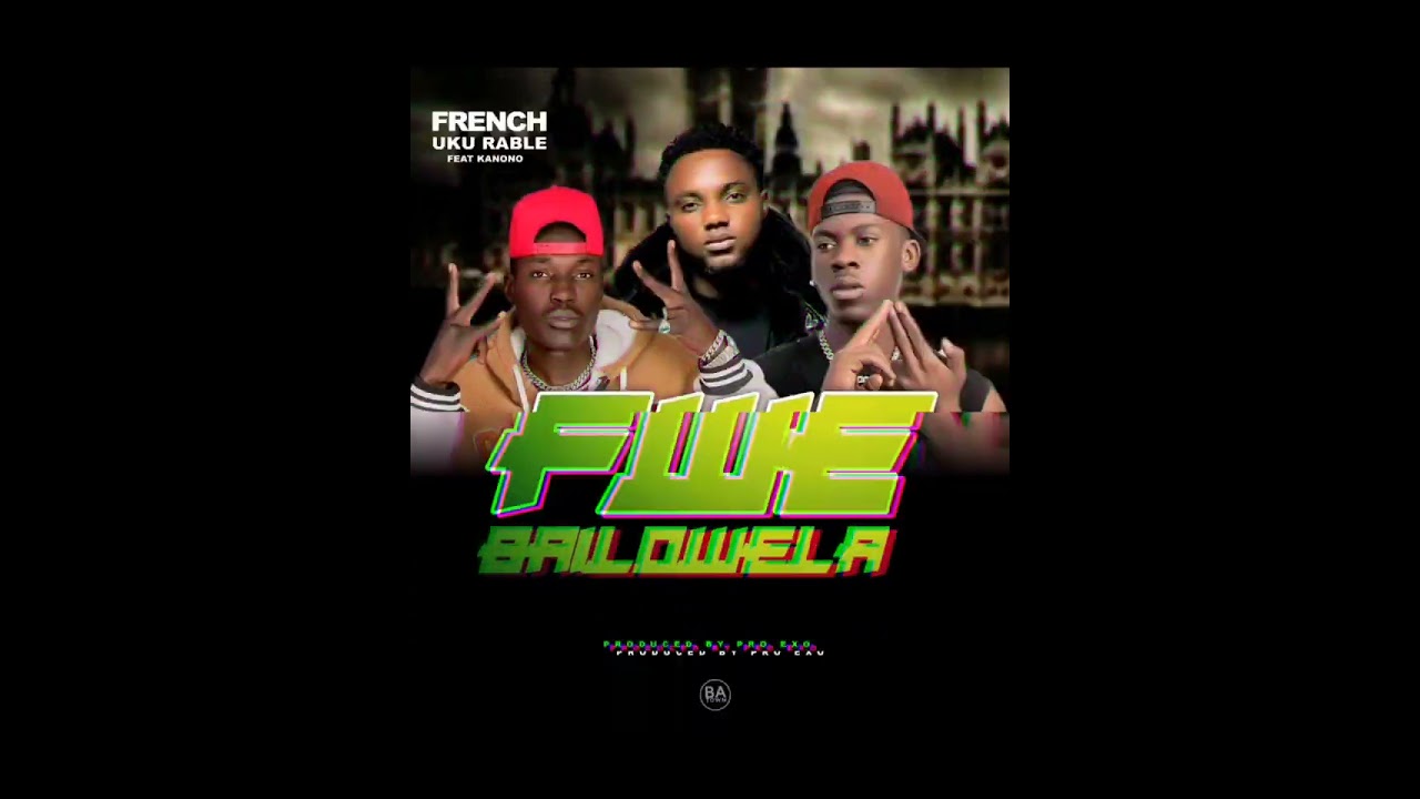 French uku Rable ft kanono coolest kidz_Fwebailowela