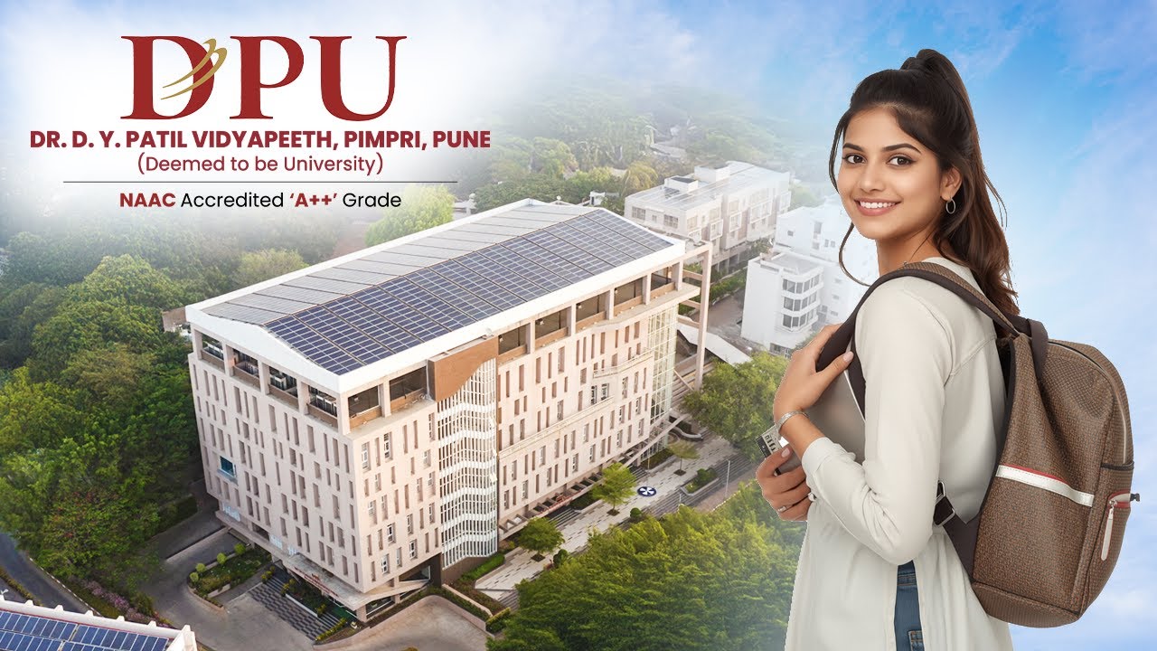 Dr. D. Y. Patil Vidyapeeth, Pimpri, Pune | Excellence in Education, Healthcare & Research